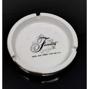 Vintage Ashtray Fairmont Hotel And Tower A Top Nob Hill Collectible Tobacco Find